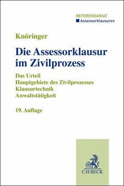 Die Assessorklausur im Zivilprozess - Knöringer, Dieter;Kunnes, Christian