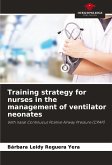 Training strategy for nurses in the management of ventilator neonates