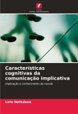 Características cognitivas da comunicação implicativa