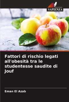 Fattori di rischio legati all'obesità tra le studentesse saudite di Jouf - El Azab, Eman