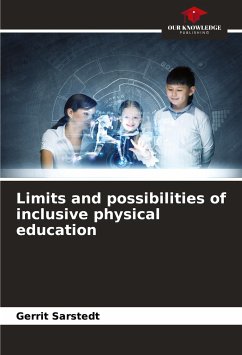 Limits and possibilities of inclusive physical education - Sarstedt, Gerrit