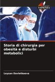 Storia di chirurgia per obesità e disturbi metabolici