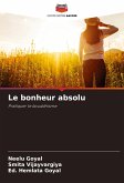 Le bonheur absolu