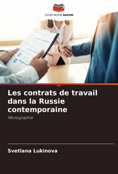 Les contrats de travail dans la Russie contemporaine - Lukinova, Svetlana