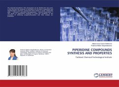 PIPERIDINE COMPOUNDS SYNTHESIS AND PROPERTIES - Oytura Sitdikovna, Maksumova;Nilufar Ubaydullaevana, Pulatova