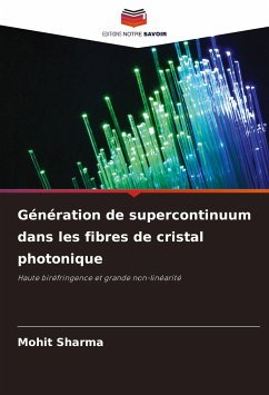 Génération de supercontinuum dans les fibres de cristal photonique - Sharma, Mohit