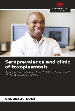 Seroprevalence and clinic of toxoplasmosis - KONE, GAOUSSOU