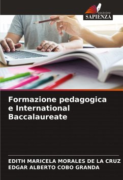 Formazione pedagogica e International Baccalaureate - MORALES DE LA CRUZ, EDITH MARICELA;Cobo Granda, Edgar Alberto