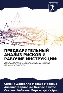 PREDVARITEL'NYJ ANALIZ RISKOV I RABOChIE INSTRUKCII: - Morais Marin'o, Simone Danielle;de Kejros Santos, Antonio Karlos;Morais de Kejros, S'ülin Fabiana