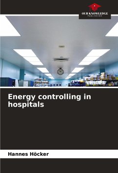 Energy controlling in hospitals - Höcker, Hannes