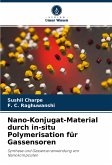 Nano-Konjugat-Material durch in-situ Polymerisation für Gassensoren