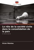 Le rôle de la société civile dans la consolidation de la paix