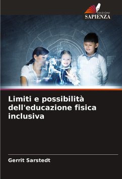Limiti e possibilità dell'educazione fisica inclusiva - Sarstedt, Gerrit