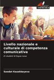 Livello nazionale e culturale di competenza comunicativa