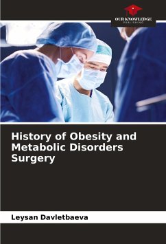 History of Obesity and Metabolic Disorders Surgery - Davletbaeva, Leysan