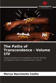 The Paths of Transcendence - Volume I/IV