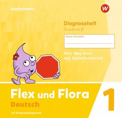 Flex und Flora 1 Diagnoseheft 1 (Grundschrift) GS
