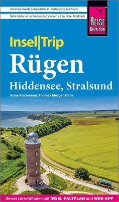 Reise Know-How InselTrip Rügen mit Hiddensee und Stralsund - Kirchmann, Anne;Morgenstern, Thomas