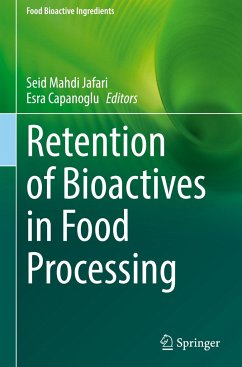 Retention of Bioactives in Food Processing