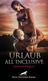Urlaub All Inclusive   Erotischer Roman