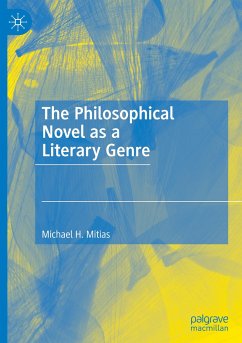 The Philosophical Novel as a Literary Genre - Mitias, Michael H.