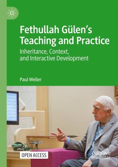 Fethullah Gülen¿s Teaching and Practice - Weller, Paul