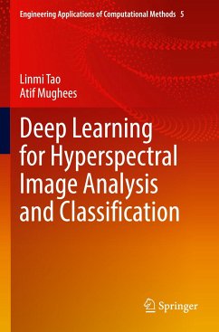 Deep Learning for Hyperspectral Image Analysis and Classification - Tao, Linmi;Mughees, Atif