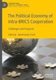 The Political Economy of Intra-BRICS Cooperation