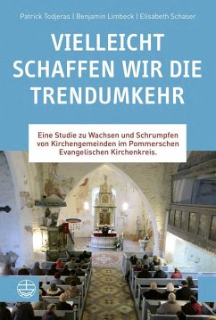 Vielleicht schaffen wir die Trendumkehr - Todjeras, Patrick;Limbeck, Benjamin;Schaser, Elisabeth