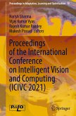 Proceedings of the International Conference on Intelligent Vision and Computing (ICIVC 2021)