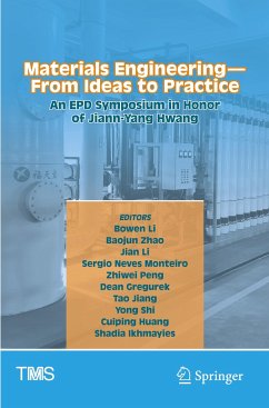 Materials Engineering¿From Ideas to Practice: An EPD Symposium in Honor of Jiann-Yang Hwang