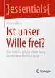 Ist unser Wille frei? - Bild 1