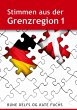 Stimmen aus der Grenzregion - Bild 1