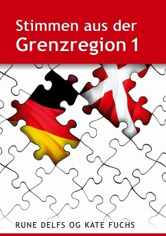 Stimmen aus der Grenzregion - Fuchs, Kate;Delfs, Rune