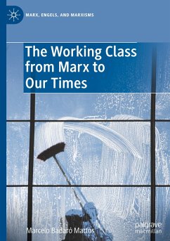 The Working Class from Marx to Our Times - Mattos, Marcelo Badaró