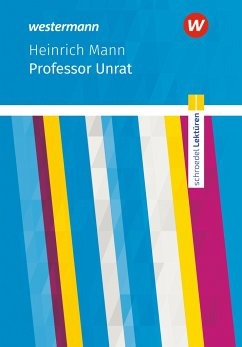 Professor Unrat: Textausgabe. Schroedel Lektüren - Mann, Heinrich