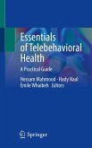 Essentials of Telebehavioral Health Essentials of Telebehavioral Health