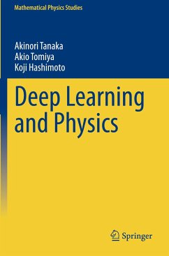 Deep Learning and Physics - Tanaka, Akinori;Tomiya, Akio;Hashimoto, Koji