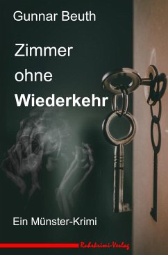 Zimmer ohne Wiederkehr - Beuth, Gunnar