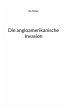 Die angloamerikanische Invasion - Bild 1