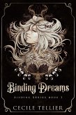 Binding Dreams: Binding Series Book 1 (eBook, ePUB)