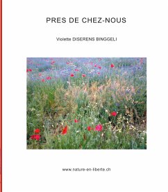 Près de chez-nous (eBook, ePUB) - Diserens Binggeli, Violette