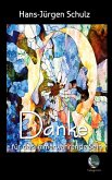 Danke für das immerwährende Sein (eBook, ePUB) Danke für das immerwährende Sein (eBook, ePUB)