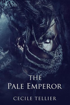 The Pale Emperor (eBook, ePUB) - Tellier, Cecile