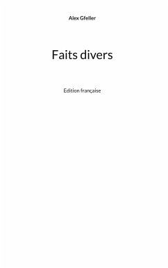Faits divers (eBook, ePUB) - Gfeller, Alex