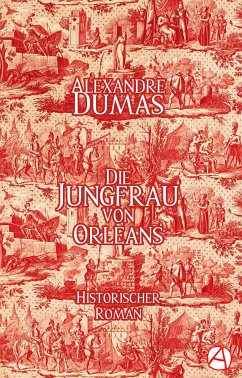 Die Jungfrau von Orleans (eBook, ePUB) - Dumas, Alexandre