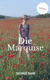 Die Marquise (eBook, ePUB)