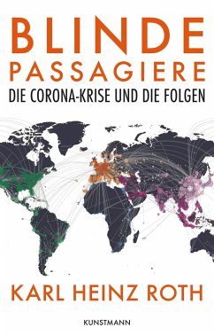 Blinde Passagiere (eBook, ePUB) - Roth, Karl Heinz