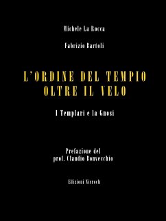 L’Ordine del Tempio oltre il velo (eBook, ePUB) - Bartoli, Fabrizio; La Rocca, Michele
