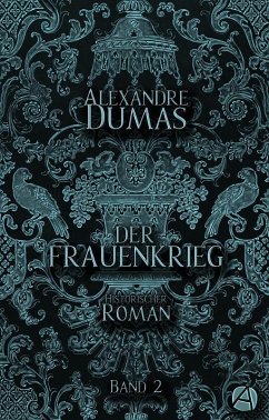 Der Frauenkrieg. Band 2 (eBook, ePUB) - Dumas, Alexandre